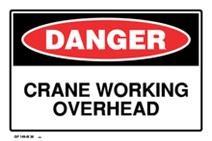 Danger - Crane Working Overhead